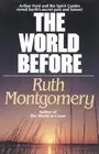 The World Before: Arthur Ford and the Spirit Guides Reveal Earth's Secret Past a
