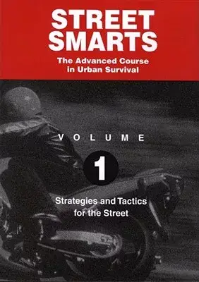 Strategies and Tactics for the Street