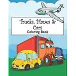 TRUCKS, PLANES & CARS COLORING BOOK: VEHICLE COLORING BOOK FOR KIDS & TODDLERS - ACTIVITY BOOKS FOR PRESCHOOLER