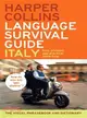 HarperCollins Italian—Language Survival Guide : The Visual Phrase Book and Dictionary