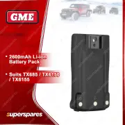 GME 2600Mah Li-Ion Battery Pack - Suit Radio TX685 / TX6150 / TX6155