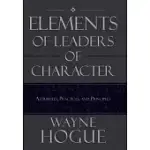 ELEMENTS OF LEADERS OF CHARACTER