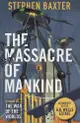 The Massacre of Mankind: Authorised Sequel to the War of the Worlds