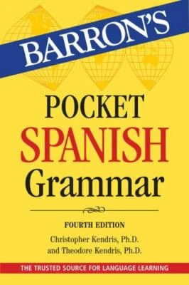 Barron's Pocket Spanish Grammar, Paperback by Kendris, Christopher, Ph.D.; Ke...