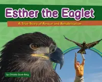 在飛比找博客來優惠-Esther the Eaglet: A True Stor