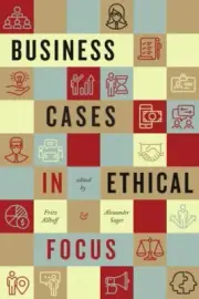 Business Cases in Ethical Focus, Paperback by Allhoff, Fritz (EDT); Sager, Al...