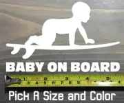 Baby on Board Sticker Decal Funny Surf Surfboard Hawaii Skate Mini Van Child