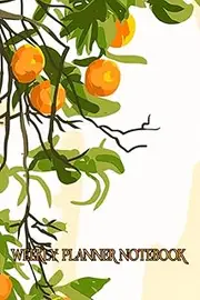 Weekly Planner Notebook: Funny Fun Wherever Week You Year Go Sketch Bills With Calendar All Family Your Reminder Heart Study Summer Fitness Orange ... Spain Utilities Greece Day Painting Birt