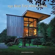 150 Best Tiny Home Ideas