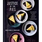 JUSTICE OF THE PIES