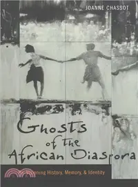 在飛比找三民網路書店優惠-Ghosts of the African Diaspora