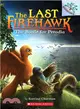 The Battle for Perodia: A Branches Book (The Last Firehawk #6)