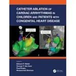 CATHETER ABLATION OF CARDIAC ARRHYTHMIAS IN CHILDREN AND PATIENTS WITH CONGENITAL HEART DISEASE