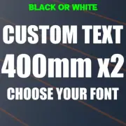400mm Custom Text X2 Sticker Car Decal Name Lettering Shop Window Ute Van Vinyl