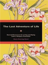 在飛比找三民網路書店優惠-The Last Adventure of Life: Sa