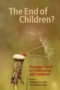 在飛比找博客來優惠-End of Children?: Changing Tre