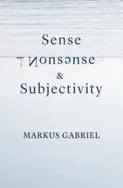Sense, Nonsense, and Subjectivity