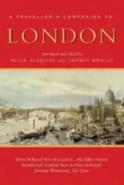 A Travellers Companion to London by Peter Ackroyd 9781623717575 Paperback softb