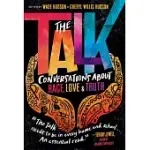 THE TALK: CONVERSATIONS ABOUT RACE, LOVE & TRUTH