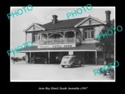 OLD 8x6 HISTORICAL PHOTO OF THE ARNO BAY HOTEL SOUTH AUSTRALIA c1947