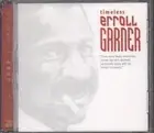 Erroll Garner Timeless CD USA Savoy Jazz 2002 - sealed SVY17106