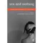 SEX AND NOTHING: BRIDGES FROM PSYCHOANALYSIS TO PHILOSOPHY