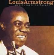 LOUIS ARMSTRONG - Sweethearts On Parade - CD - Import - *BRAND NEW/STILL SEALED*