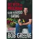 The Get With the Program! Guide to Good Eating: Great Food for Good Health