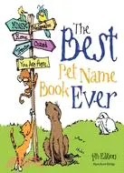 在飛比找三民網路書店優惠-The Best Pet Name Book Ever