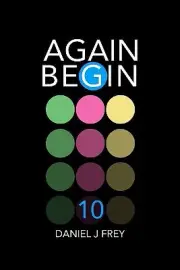 Again Begin 10: The Wake By Matthew Daniel Frey - New Copy - 9781983229190