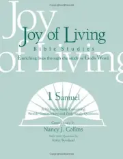1 SAMUEL (JOY OF LIVING BIBLE STUDIES) By Nancy J Collins & Kathy Rowland *NEW*
