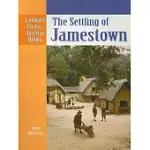 THE SETTLING OF JAMESTOWN