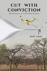 Cut with Conviction: Reminiscences of a Zululand Surgeon by Mike Damp ...