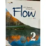 二手英文課本 FLOW 2 21ST CENTURY STRATEGIC READING