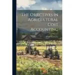 THE OBJECTIVES IN AGRICULTURAL COST ACCOUNTING
