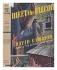 GAMMON, DAVID J Meet The Falcon 1947 First Edition Hardcover