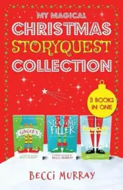 My Magical Christmas StoryQuest Collection by Becci Murray Paperback Book