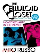 在飛比找三民網路書店優惠-The Celluloid Closet: Homosexu