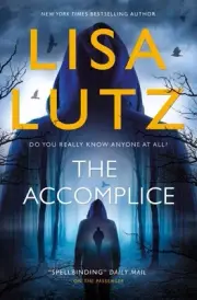 The Accomplice by Lisa Lutz Paperback Book