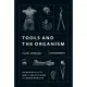 Tools and the Organism: Technology and the Body in Ancient Greek and Roman Medicine