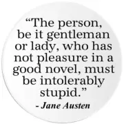 Enjoy a Good Novel Jane Austen Quote - 25 Pack Circle Stickers 3 Inch