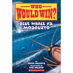 WHO WOULD WIN? BLUE WHALE VS MOSQUITO科普彩色讀本