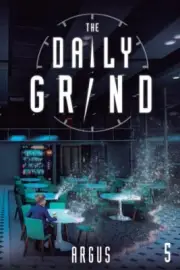 Daily Grind : A Slice-of-life Litrpg, Paperback by Argus, Brand New, Free P&P...