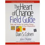 THE HEART OF CHANGE FIELD GUIDE