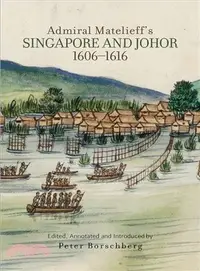 在飛比找三民網路書店優惠-Admiral Matelieff's Singapore 