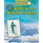 THE EXPLORATION OF THE NORTH AND SOUTH POLES