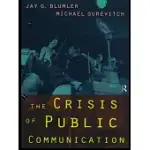 CRISIS OF PUBLIC COMMUNICATION