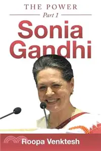 在飛比找三民網路書店優惠-Sonia Gandhi ─ Part One