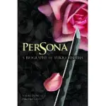 PERSONA: A BIOGRAPHY OF YUKIO MISHIMA