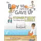 The Boy Who Never Gave Up: Stephen Curry: the Children’s Book